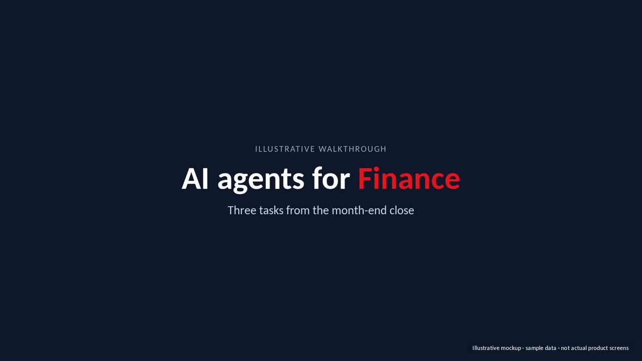 Video thumbnail for AI Agents for Finance Teams: 3 Month-End Tasks