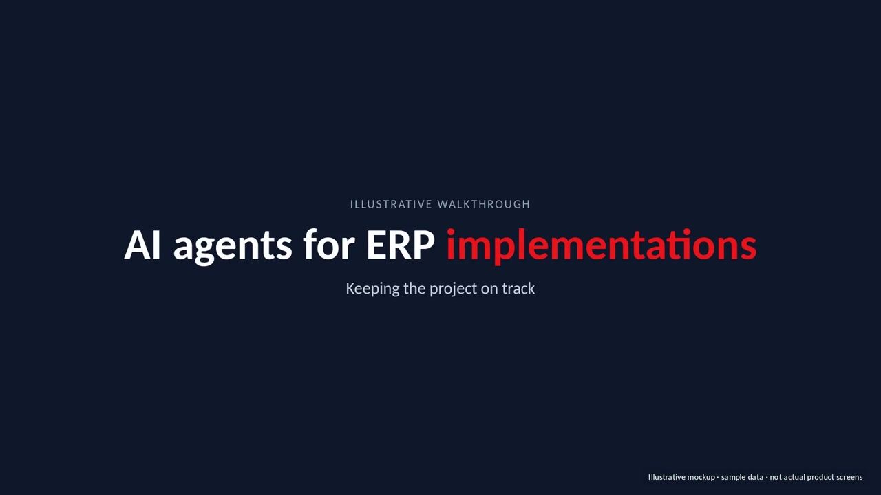 Video thumbnail for How AI Agents Keep ERP Implementations on Track